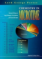 Chemistry in microtime : selected writings on flash photolysis, free radicals, and the excited state