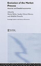 Evolution of the market process Austrian and Swedish economics