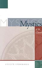 The mystics of the church