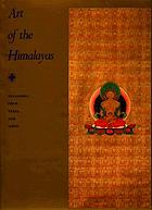 Art of the Himalayas : treasures from Nepal and Tibet