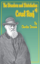 The structure and distribution of coral reefs