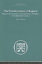 The transformation of England : essays in the economic and social history of England in the eighteenth century