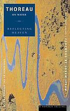 Thoreau on water : reflecting heaven