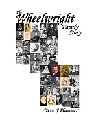 The Wheelwright family story