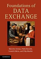 Foundations of data exchange