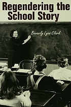 Regendering the school story sassy sissies and tattling tomboys