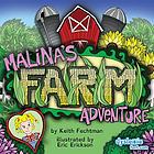 Malina's farm adventure
