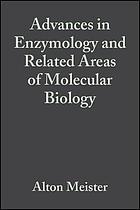 Advances in enzymology and related areas of molecular biology