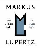 Markus Lüpertz : in 't God'lijk Licht = in divine light
