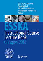 ESSKA instructional course lecture book : Glasgow 2018