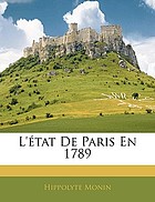 L'état de Paris en 1789 : études et documents sur l'ancien régime à Paris