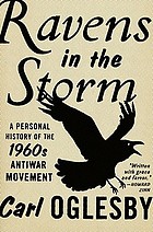 Ravens in the storm : a personal history of the 1960s antiwar movement