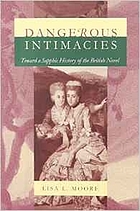 Dangerous intimacies : toward a sapphic history of the British novel