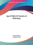 The age of fable, or, Beauties of mythology