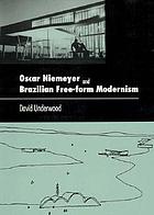 Oscar Niemeyer and Brazilian free-form modernism