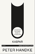 Kaspar and other plays