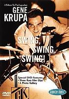A tribute to the legendary Gene Krupa : swing, swing, swing