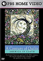 A century of quilts : America in cloth