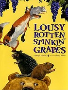 Lousy rotten stinkin' grapes