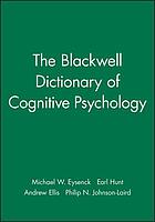 The Blackwell dictionary of cognitive psychology