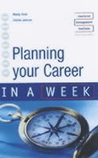 Planning your career in a week
