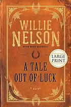 A tale out of luck