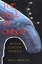 The bull of Ombos / Seth and Egyptian magick 2