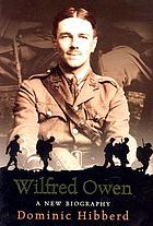 Wilfred Owen : a new biography