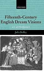Fifteenth-century English dream visions : an anthology