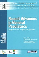 Recent advances in general paediatrics Progrès récents en pédiatrie générale