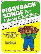 Piggyback songs for infants and toddlers