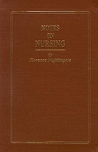 Notes on nursing : what it is, and what it is not