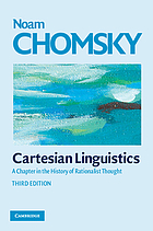 Cartesian linguistics : a chapter in the history of rationalist thought