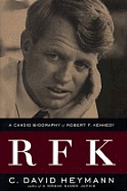 RFK : a candid biography of Robert F. Kennedy