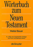 Griechisch-deutsches Wörterbuch zu den Schriften des Neuen Testaments und der frühchristlichen Literatur