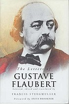 The letters of Gustave Flaubert