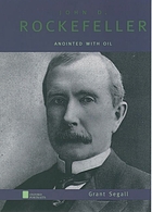 John D. Rockefeller : anointed with oil