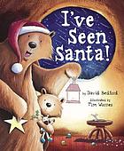 I've seen Santa
