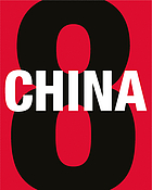 China 8 : zeitgenössische Kunst aus China an Rhein und Ruhr = Contemporary art from China along the Rhine and Ruhr