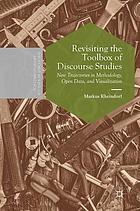 Revisiting the toolbox of discourse studies : new trajectories in methodology, open data, and visualization