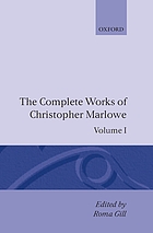 The complete works of Christopher Marlowe