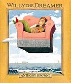 Willy the dreamer