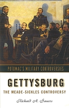 Gettysburg : the Meade-Sickles controversy