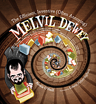 The efficient, inventive (often annoying) Melvil Dewey