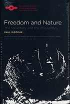 Freedom and nature : the voluntary and the involuntary