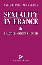 Sexuality in France : practices, gender & health