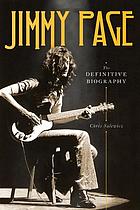 Jimmy Page : the definitive biography