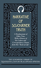 Narrative of Sojourner Truth, a bondswoman of olden time : with a history of her labors and correspondence drawn from her "Book of Life
