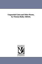 Unguarded gates and other poems