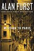 Mission to Paris : a novel 